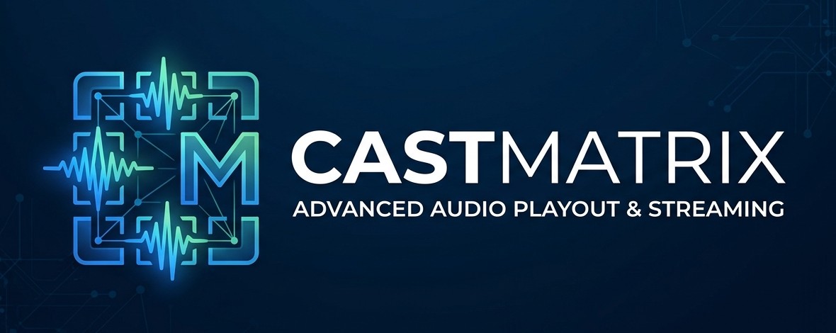 CastMatrix: advanced audio playout and streaming